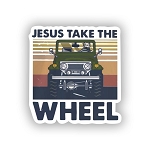 Christian Jesus Take The Wheel.  Sticker (Peel N' Stick)